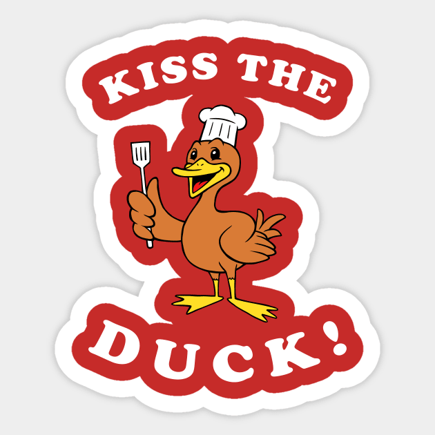 Kiss The Duck Sticker by dumbshirts